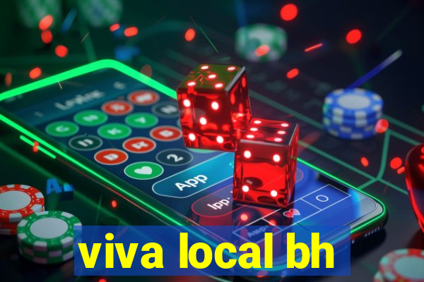 viva local bh